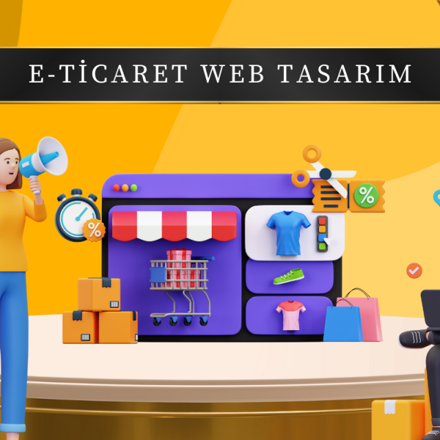 E-Ticaret Web Tasarım