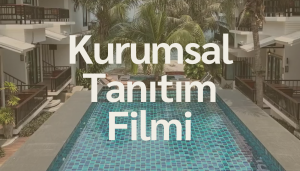 Kurumsal Tanıtım Filmi