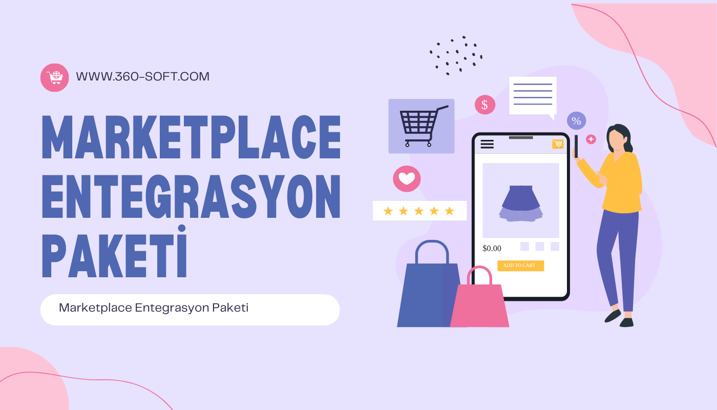 Trendyol, Hepsiburada, Amazon Entegrasyonu Tek Panel Yönetimi