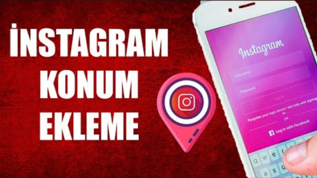 Instagram’a Konum Nasıl Eklenir