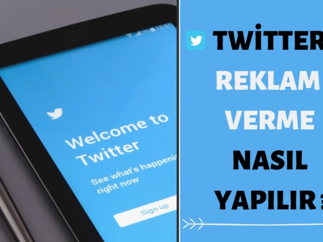 Twitter’a Nasıl Reklam Verilir