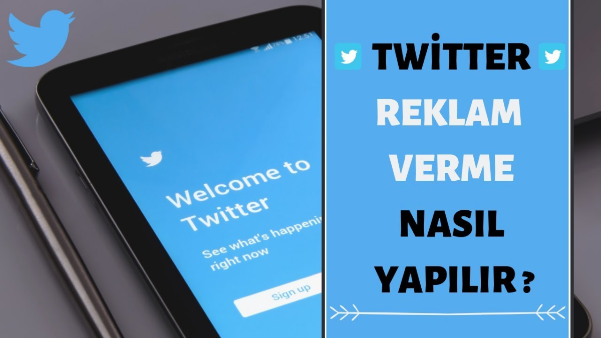 Twitter’a Nasıl Reklam Verilir