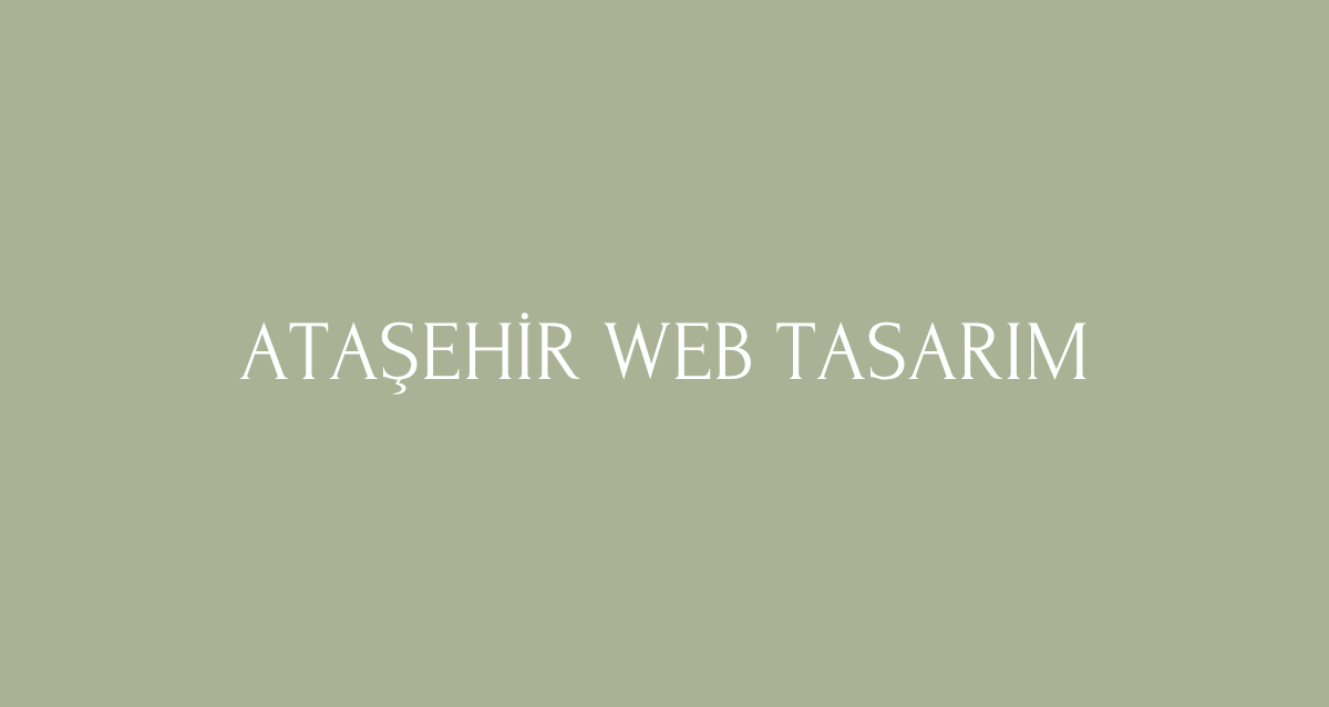 atasehir-web-tasarim Ataşehir Web Tasarım
