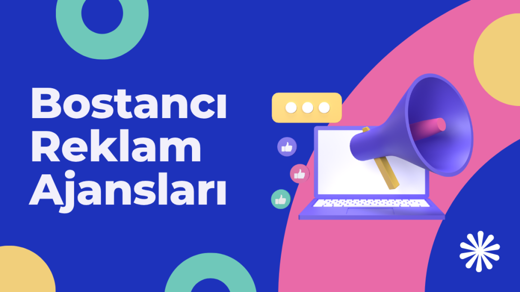 Bostancı Reklam Ajansları