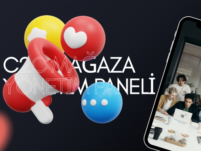 C2C Mağaza Yönetim Paneli