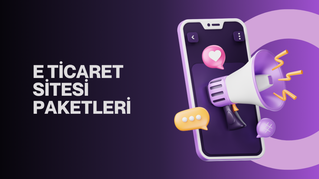 E Ticaret Sitesi Paketleri