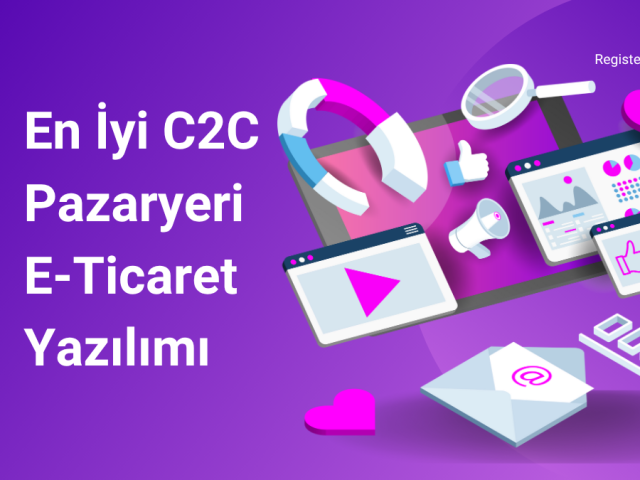 En İyi C2C Pazaryeri E-Ticaret Yazılımı