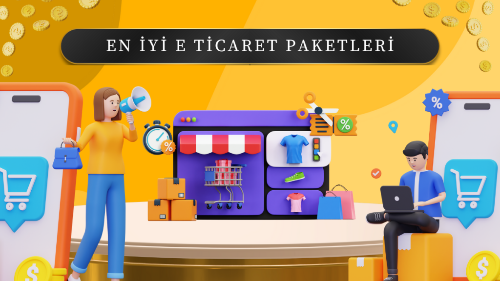 En İyi E Ticaret Paketleri