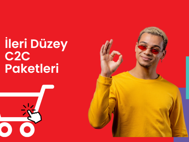 İleri Düzey C2C Paketleri