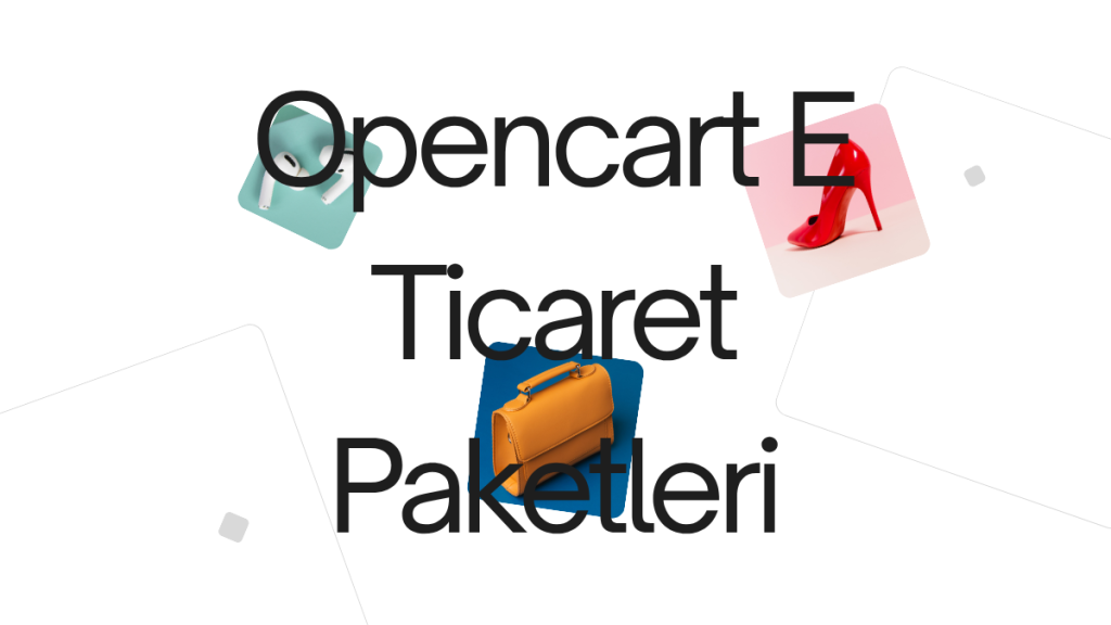 Opencart E Ticaret Paketleri
