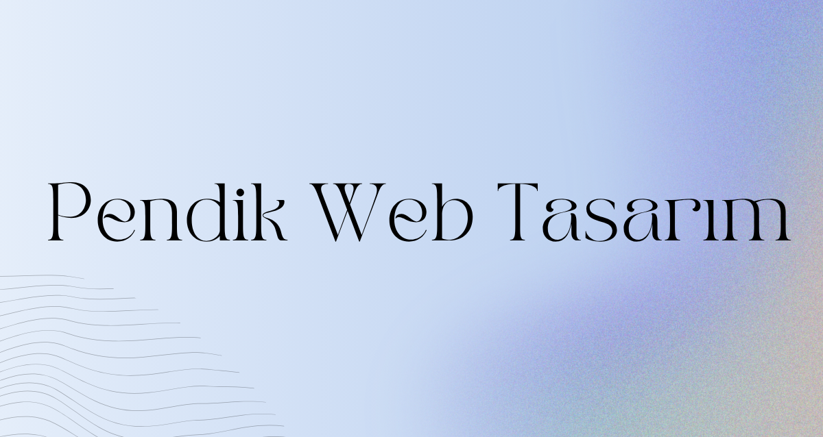pendik-web-tasarim (1) Pendik Web Tasarım