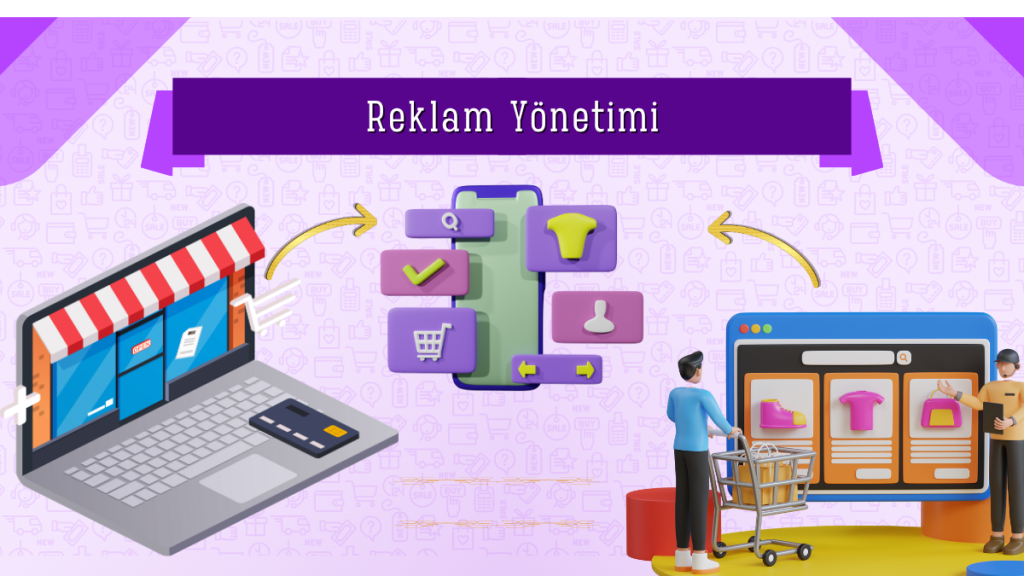 Reklam Yönetimi