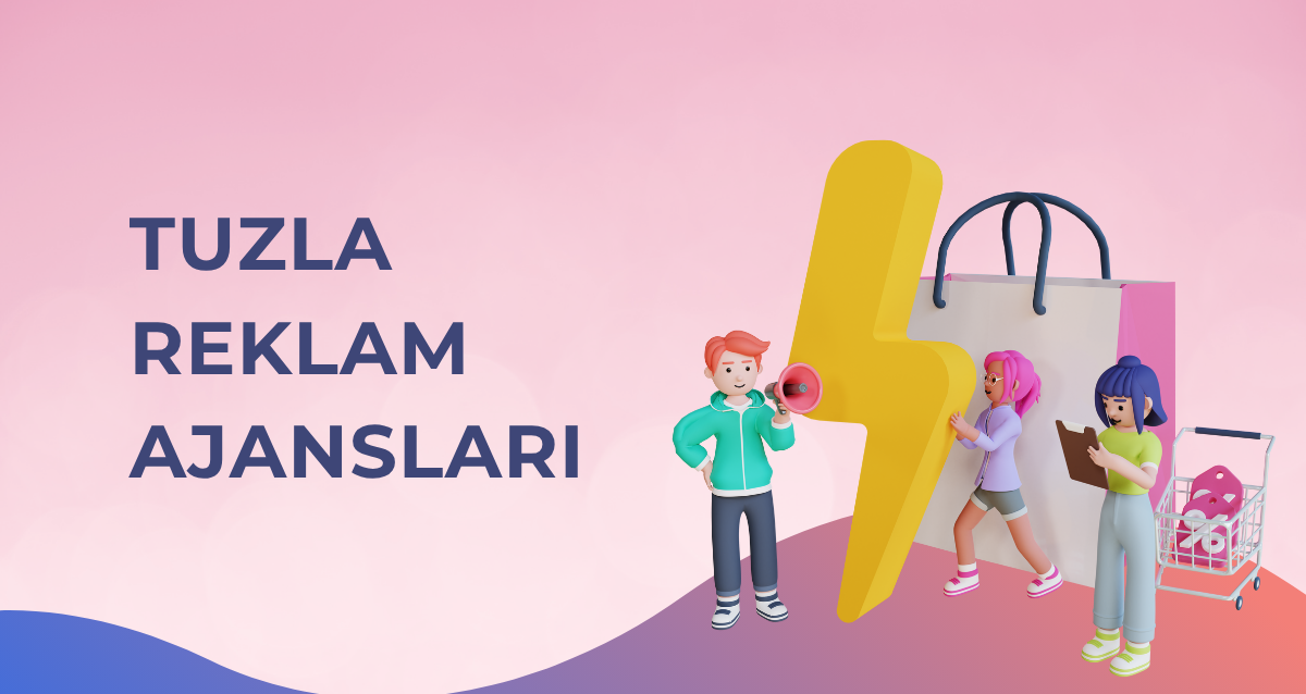 tuzla-reklam-ajanslari (1) Tuzla Reklam Ajansları