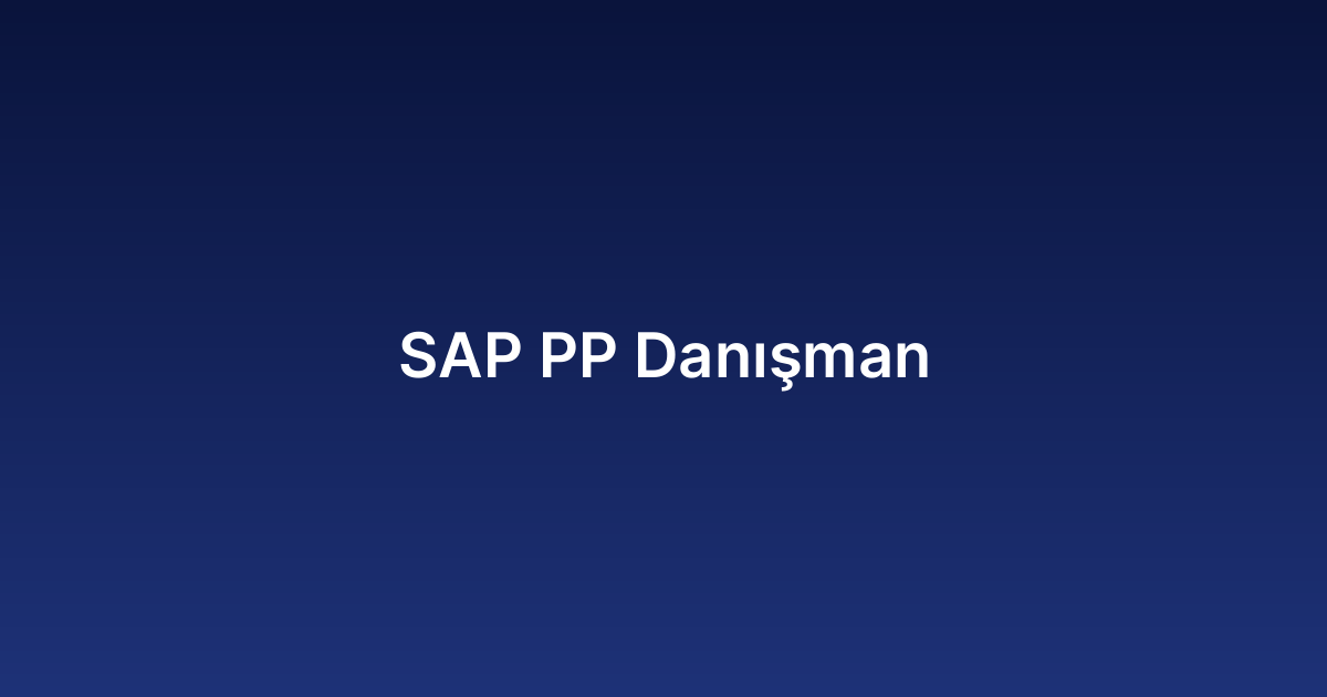 SAP PP Danışman