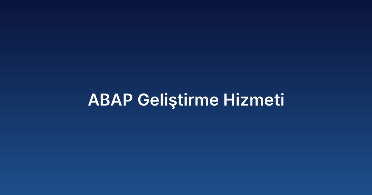 ABAP Geliştirme Hizmeti