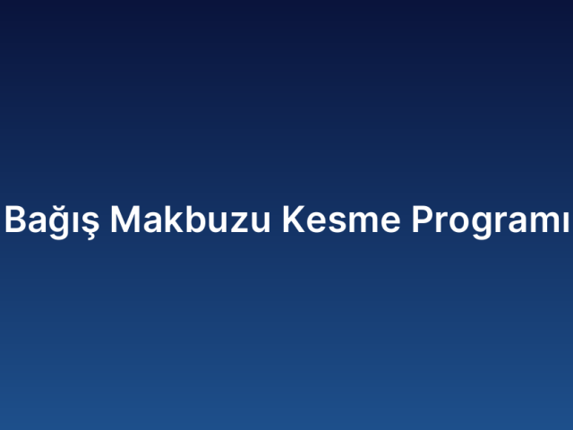 Bağış Makbuzu Kesme Programı