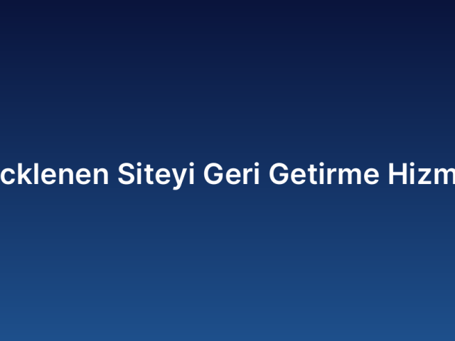 Hacklenen Siteyi Geri Getirme Hizmeti