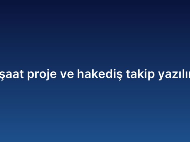 İnşaat proje ve hakediş takip yazılımı