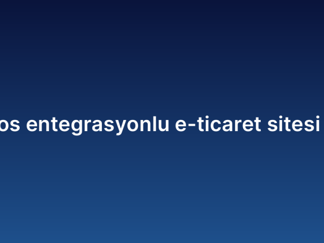 Sanal Pos entegrasyonlu e-ticaret sitesi fiyatları