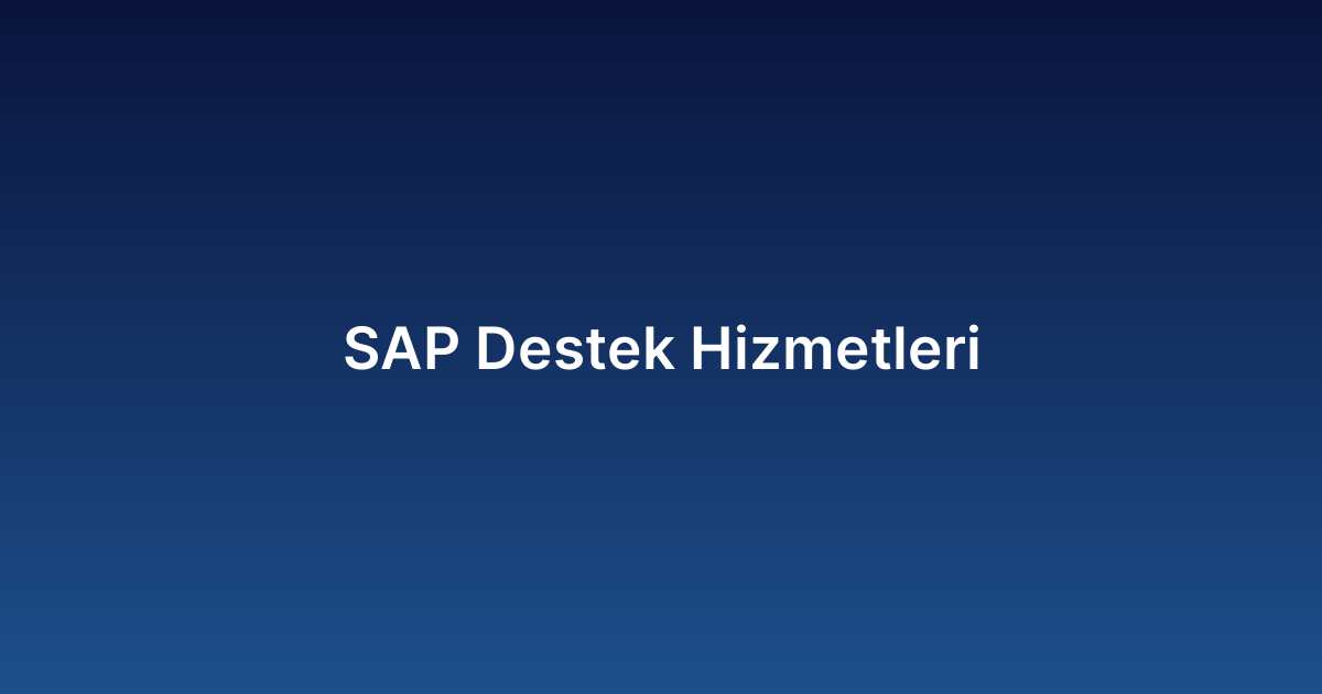 SAP Destek Hizmetleri