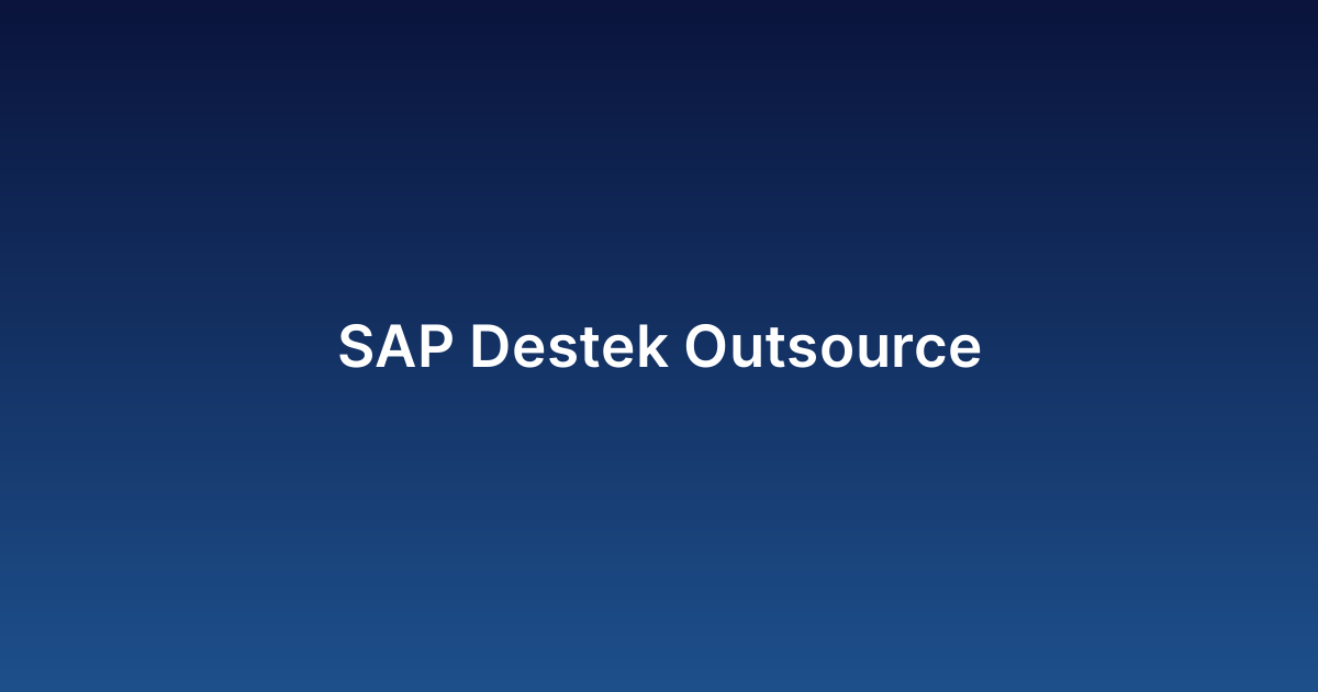 SAP Destek Outsource