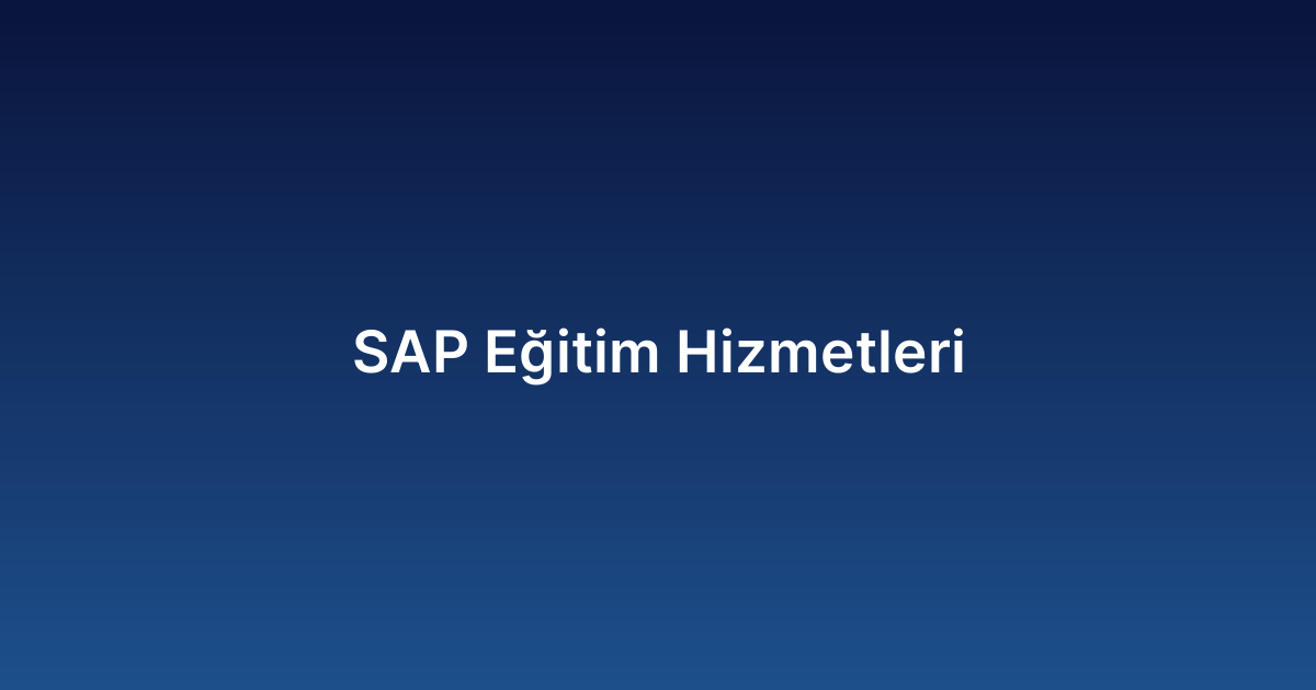 SAP Eğitim Hizmetleri