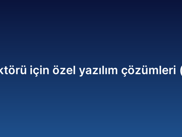 Sigorta sektörü için özel yazılım çözümleri (Insurtech)