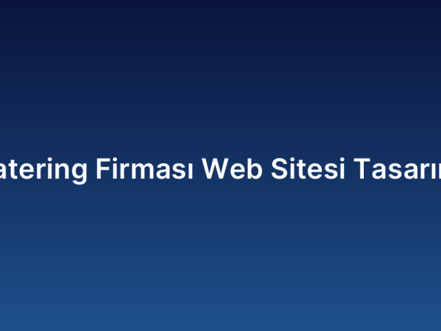 Catering Firması Web Sitesi Tasarımı