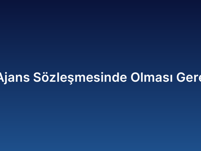 Dijital Ajans Sözleşmesinde Olması Gerekenler