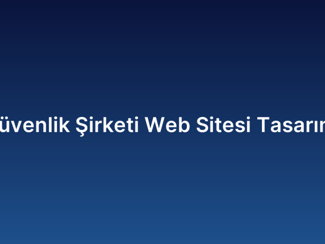 Güvenlik Şirketi Web Sitesi Tasarımı
