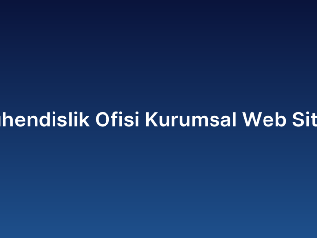 Mühendislik Ofisi Kurumsal Web Sitesi