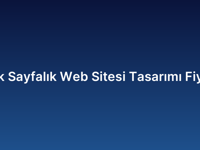 Tek Sayfalık Web Sitesi Tasarımı Fiyatı