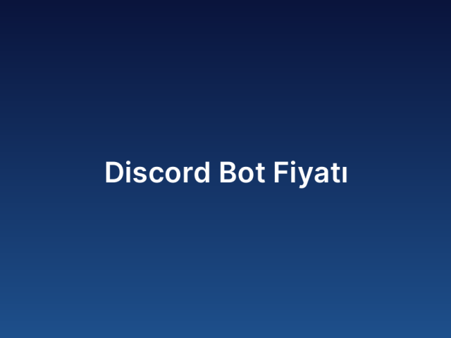 Discord Bot Fiyatı