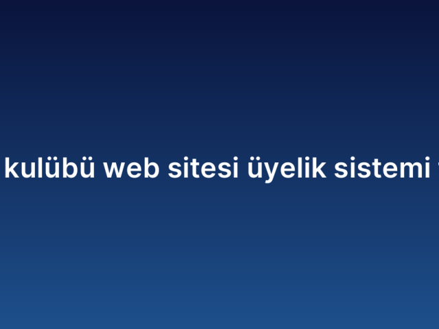 Spor kulübü web sitesi üyelik sistemi fiyatı
