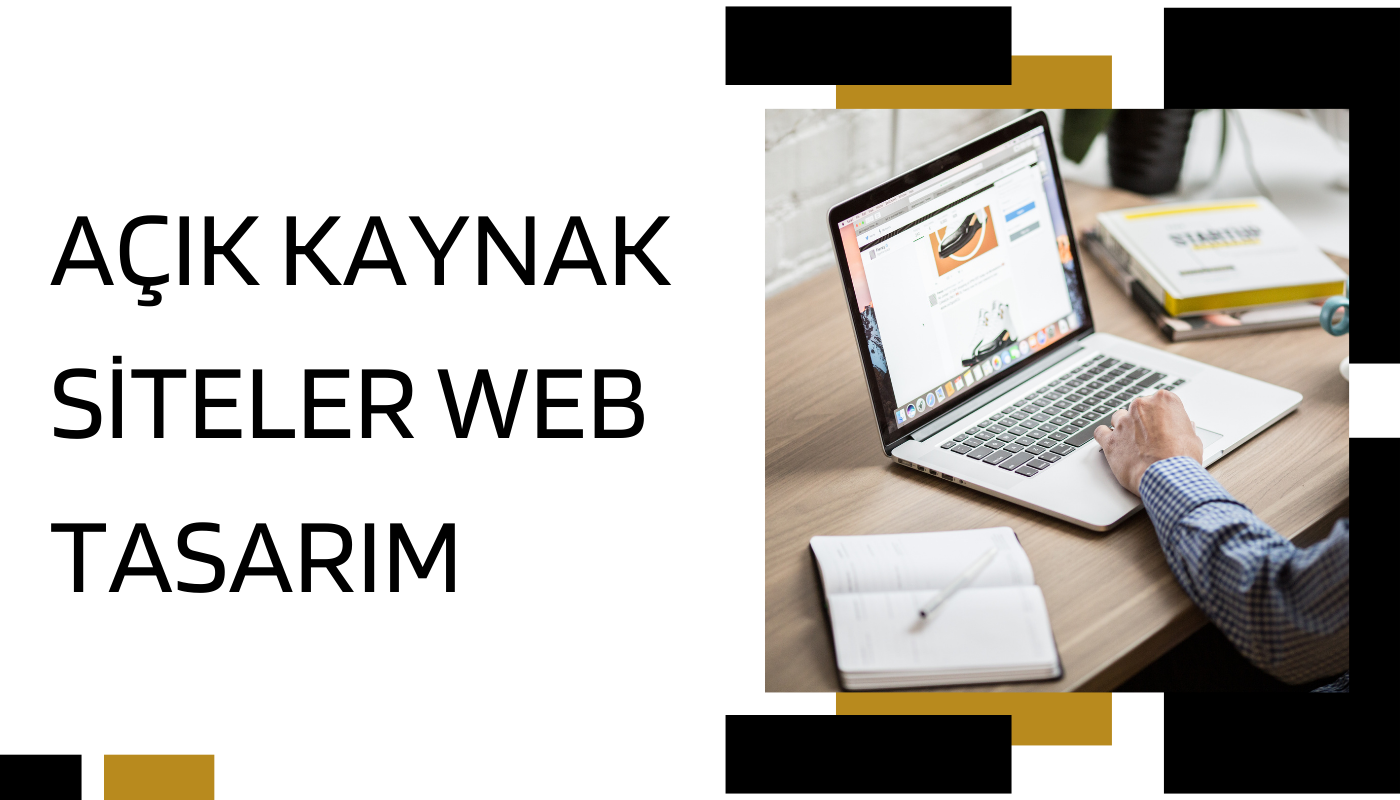 Açık Kaynak Siteler Web Tasarım