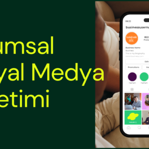 Kurumsal Sosyal Medya Yönetimi