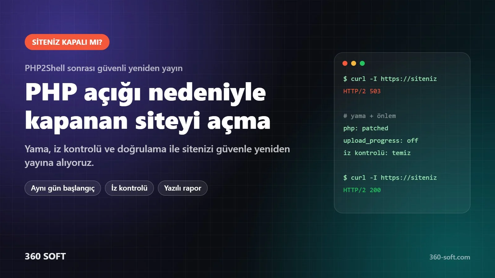 PHP açığı nedeniyle kapanan siteyi güvenli şekilde yeniden açma