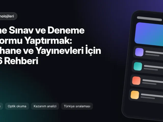 Online Sınav ve Deneme Platformu Yaptırmak: Dershane ve Yayınevleri İçin 2026 Rehberi