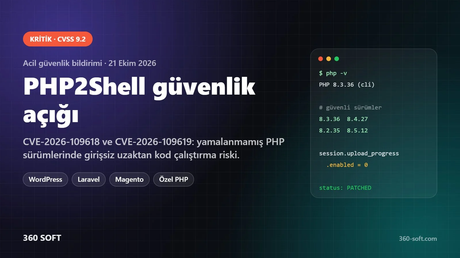 PHP Güvenlik Açığı Giderme (PHP2Shell Acil Yama)